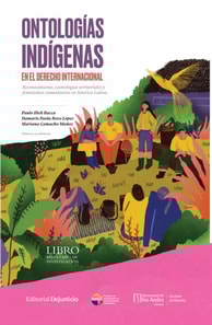 Ontologías Indígenas en el Derecho Internacional