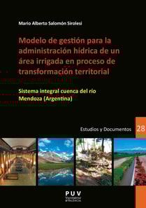 Modelo de gestion para la administracion hidrica de un area irrigada en proceso de transformacion territorial
