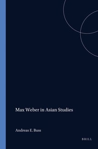 Max Weber in Asian Studies