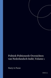 Politiek-Politioneele Overzichten van Nederlandsch-Indie