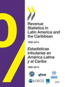 Revenue Statistics in Latin America and the Caribbean 2016