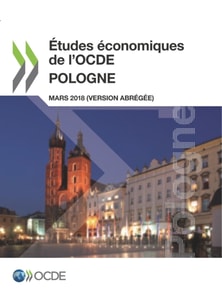 Etudes economiques de l'OCDE : Pologne 2018 (version abregee)