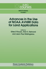 Advances in the Use of NOAA AVHRR Data for Land Applications