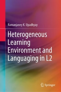 Heterogeneous Learning Environment and Languaging in L2
