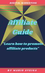 Affiliate Guide & &quote;Learn how to Promote Affiliate Products&quote;