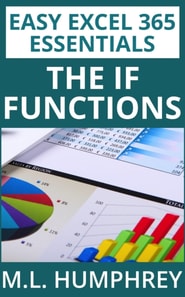 Excel 365 The IF Functions