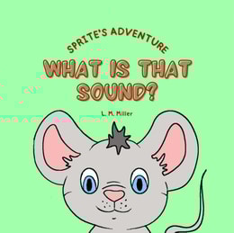 Sprite's Adventure: What is That Sound?