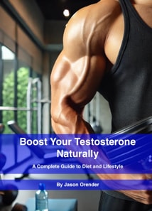 Boost Your Testosterone Naturally