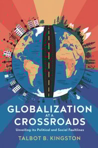Globalization at a Crossroads: Unveiling Its Political and Social Faultlines