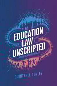 Education Law Unscripted: Where Rights Meet Reality