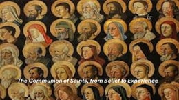 Communion of Saints, from Belief to Experience