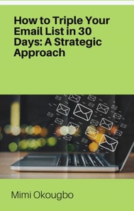 How to Triple Your Email List in 30 Days: A Strategic Approach