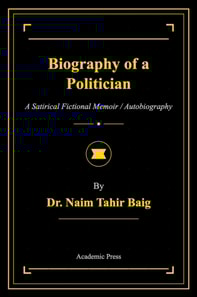 Biography of a Politician
