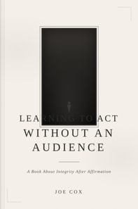 Learning to act without an audience