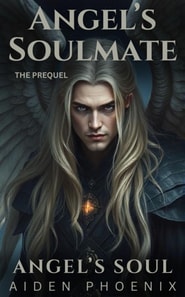 Prequel: Angel's Soulmate