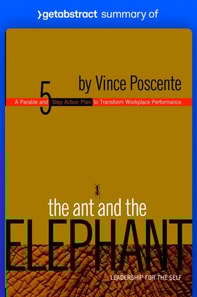 Summary of The Ant and the Elephant by Vince Poscente