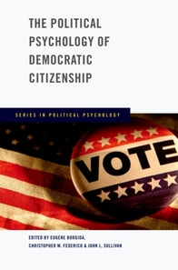 Political Psychology of Democratic Citizenship