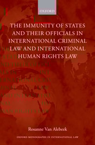 Immunity of States and Their Officials in International Criminal Law and International Human Rights Law