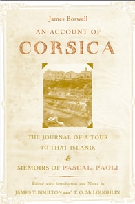 Account of Corsica, the Journal of a Tour to That Island; and Memoirs of Pascal Paoli