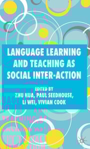 Language Learning and Teaching as Social Inter-action