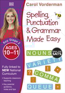 Spelling, Punctuation & Grammar Made Easy, Ages 10-11 (Key Stage 2)