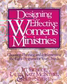 Designing Effective Women's Ministries