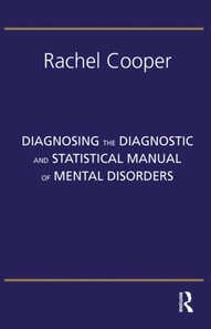 Diagnosing the Diagnostic and Statistical Manual of Mental Disorders
