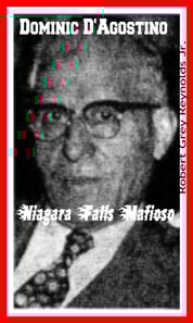 Dominic D'Agostino Niagara Falls Mafioso