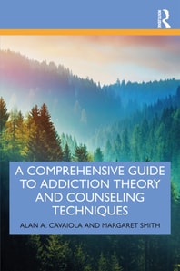 Comprehensive Guide to Addiction Theory and Counseling Techniques