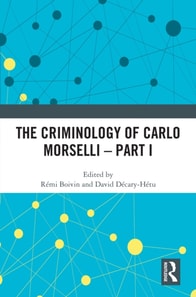 Criminology of Carlo Morselli - Part I