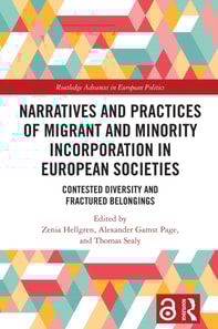 Narratives and Practices of Migrant and Minority Incorporation in European Societies
