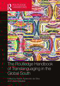 Routledge Handbook of Translanguaging in the Global South