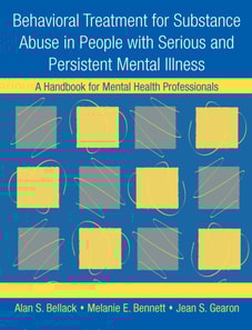 Behavioral Treatment for Substance Abuse in People with Serious and Persistent Mental Illness