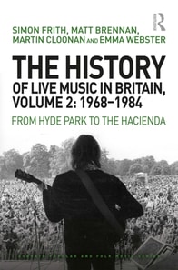 History of Live Music in Britain, Volume II, 1968-1984