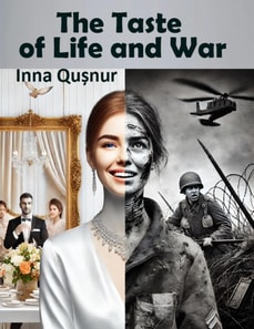 Taste of Life and War