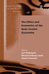 Ethics and Economics of the Basic Income Guarantee