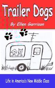 Trailer Dogs: Life in America's New Middle Class