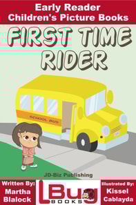 First Time Rider: Early Reader - Children's Picture Books