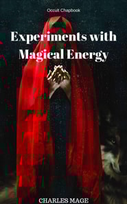 Experiments with Magical Energy