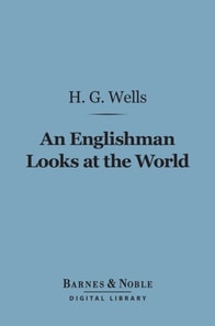 Englishman Looks at the World (Barnes & Noble Digital Library)