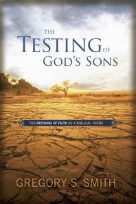 Testing of God's Sons