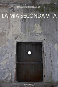 La mia seconda vita