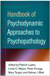 Handbook of Psychodynamic Approaches to Psychopathology