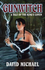 Gunwitch: A Tale of the King's Coven