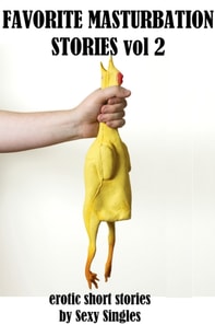 Favorite Masturbation Stories Vol2