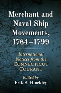 Merchant and Naval Ship Movements, 1764-1799