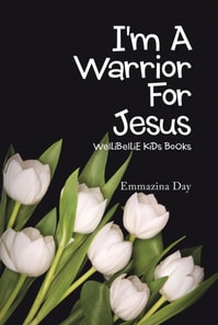 I'm a Warrior for Jesus