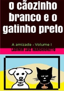 cãozinho branco e o gatinho preto