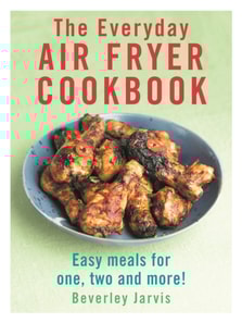 Everyday Air Fryer Cookbook