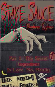 Arc 1: The Secret Ingredient Is Love. No, Really